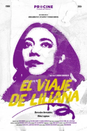 Movie poster for El viaje de Liliana (2026)