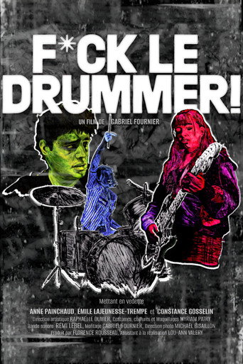 Movie poster for Fuck le Drummer! (2026)