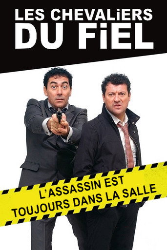 Movie poster for Les chevaliers du Fiel : L'assassin est toujours dans la salle (2018)