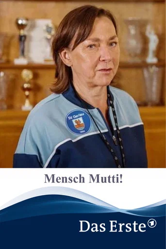 Movie poster for Mensch Mutti! (2025)