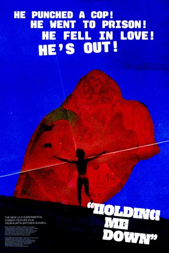 Movie poster for Holding Me Down