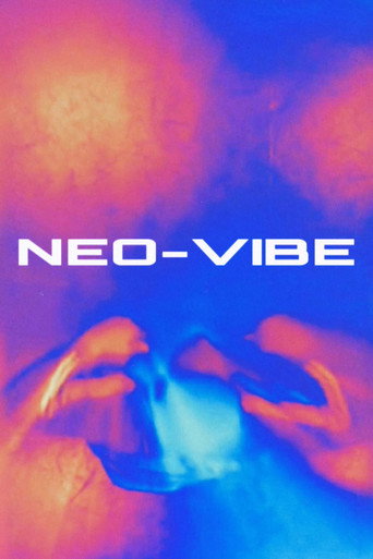 Movie poster for NEO-VIBE (2024)