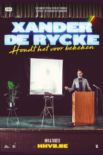 Movie poster for Xander De Rycke: Houdt Het Voor Bekeken 2018-2019 (2019)