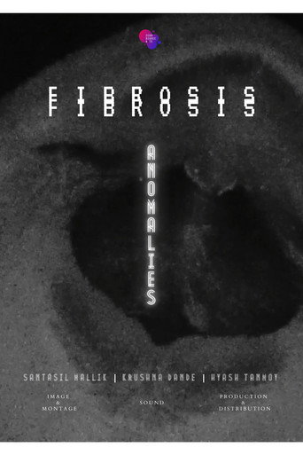 Movie poster for Anomalies (Fibrosis) (2020)