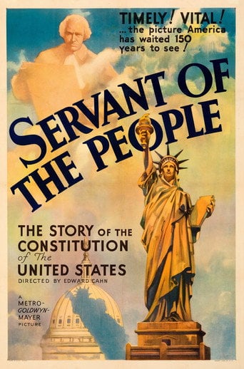 Movie poster for Servant of the People: The Story of the Constitution of the United States (1937)
