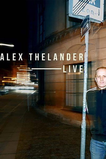 Movie poster for Alex Thelander Live (2015)