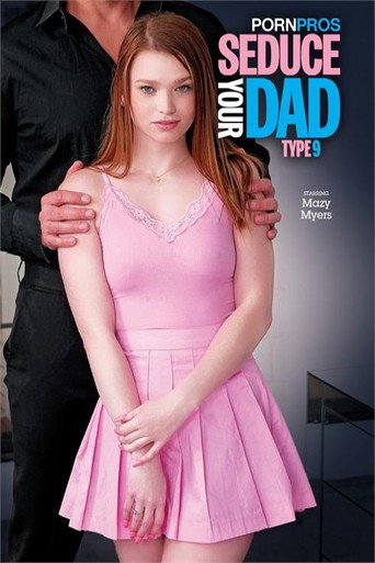 Movie poster for Seduce Your Dad Type 9 (2023)
