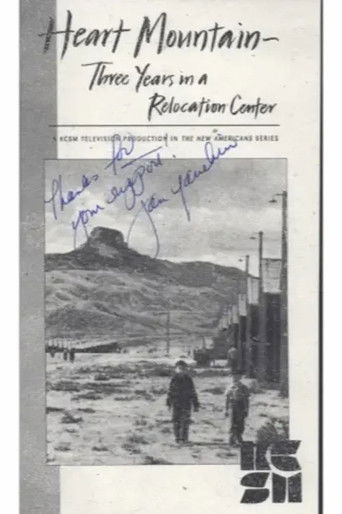 Heart Mountain: Three Years in a Relocation Center poster