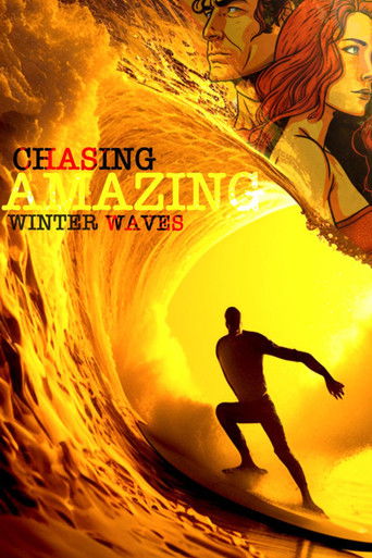 Chasing Amazing Winter Waves poster