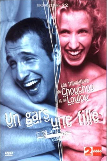 Un gars une fille - Vol.1 - Les Tribulations de Chouchou et Loulou poster