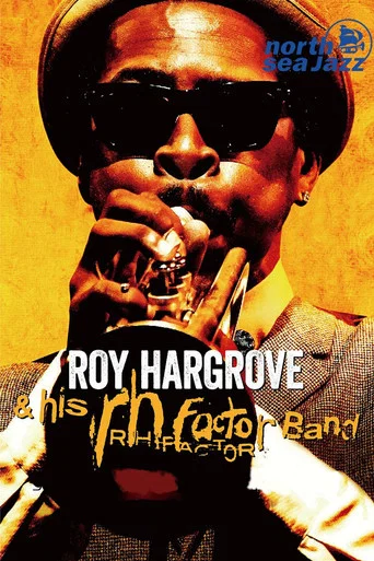 Movie poster for Roy Hargrove & The RH Factor - Live at North Sea Jazz Festival (2003)