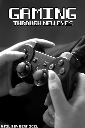 Gaming Through New Eyes poster