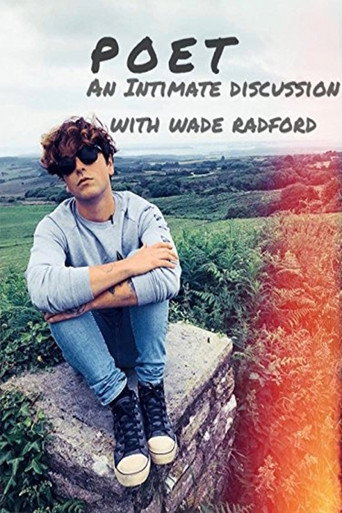 Movie poster for Poet: An Intimate Discussion with Wade Radford (2018)