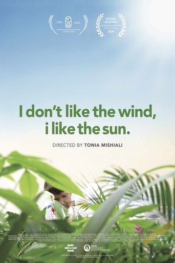 Movie poster for I Don't Like the Wind, I Like the Sun (2020)