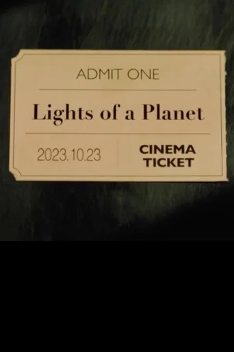 Movie poster for Lights of a planet (2023)