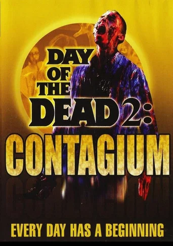 Movie poster for Day of the Dead 2: Contagium (2005)