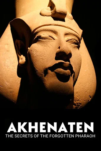 Movie poster for Akhenaten: The Secrets Of The Forgotten Pharaoh (2024)