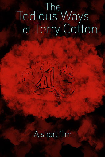 Movie poster for The Tedious Ways of Terry Cotton