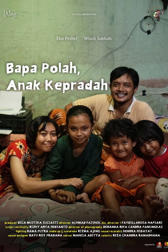 Movie poster for Bapa Polah, Anak Kepradah (2022)