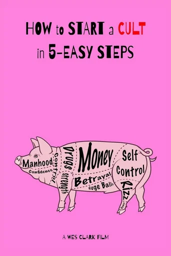 Movie poster for How to Start a Cult in 5-Easy Steps (2025)