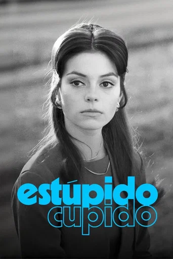 Estúpido Cupido poster
