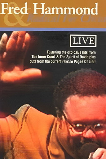 Movie poster for Fred Hammond and Radical for Christ: Live (2002)