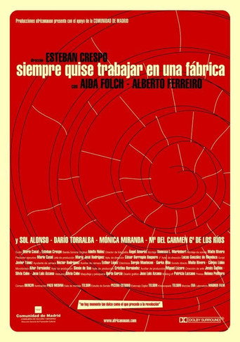 Siempre quise trabajar en una fábrica poster