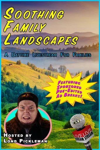 Movie poster for Soothing Family Landscapes (2025)