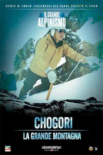 Movie poster for Chogori, la grande montagna (2004)