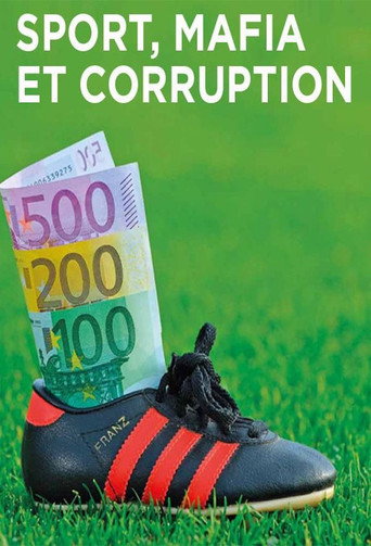 Movie poster for Sport, Mafia et Corruption (2012)