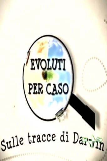 Series poster for Evolved by Chance - In Darwin's Footsteps (2007)