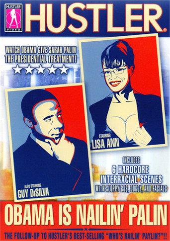 Movie poster for Obama Is Nailin' Palin (2008)