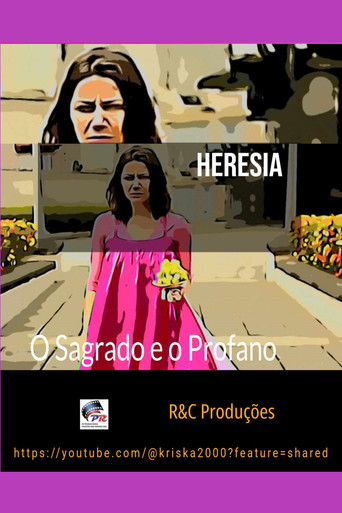 Movie poster for Heresia _ O Sagrado e o Profano (2016)