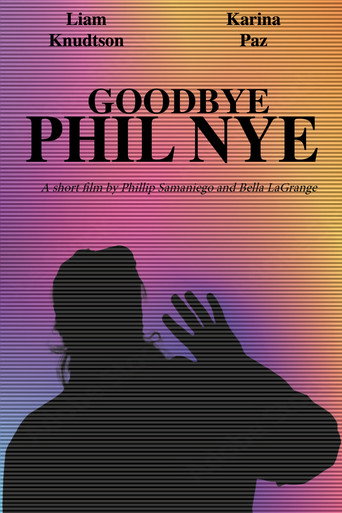 Movie poster for Goodbye Phil Nye (2024)