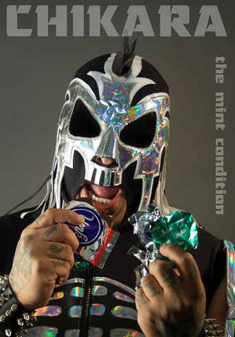 Movie poster for CHIKARA The Mint Condition (2010)