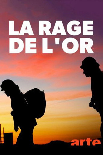 Movie poster for La rage de l’or