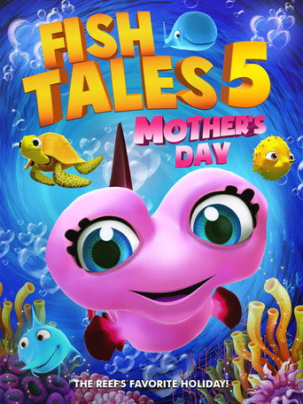 Movie poster for Fishtales 5: Mother's Day (2023)