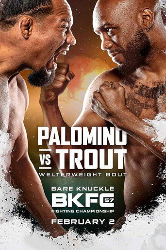 Movie poster for BKFC 57: Palomino vs. Trout (2024)
