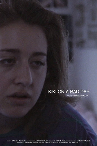 Movie poster for Kiki on a Bad Day (2016)