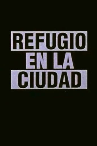 Refugio en la ciudad poster