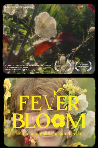 Movie poster for Fever Bloom (2024)