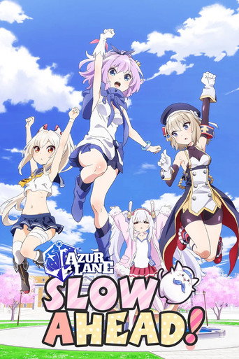 Series poster for Anime AzurLane: Slow Ahead! (2021)