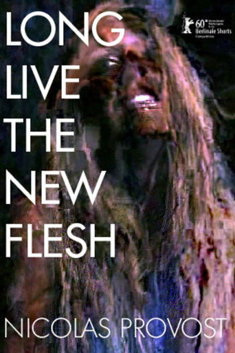 Movie poster for Long Live the New Flesh (2009)