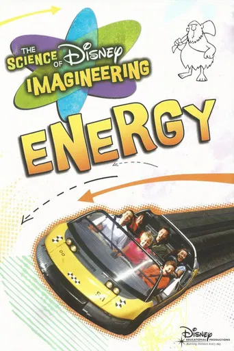 Movie poster for The Science of Disney Imagineering: Energy Classroom Edition (2009)