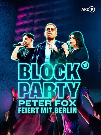 Movie poster for BLOCK PARTY – Peter Fox feiert mit Berlin (2025)