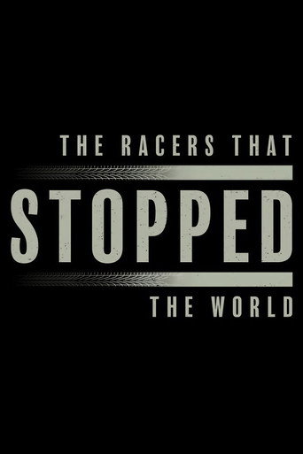 The Racers That Stopped The World poster