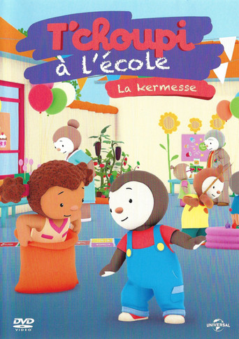 Movie poster for T'choupi à l'école - La kermesse (2014)