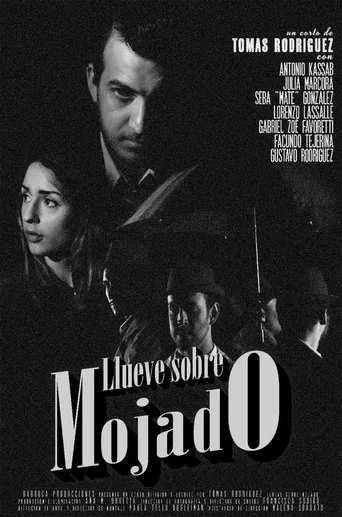 Movie poster for LLUEVE SOBRE MOJADO (2023)