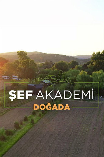Şef Akademi Doğada poster