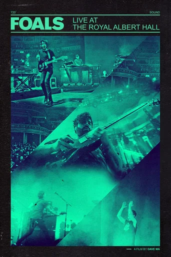 Movie poster for Foals: Live at the Royal Albert Hall (2013)